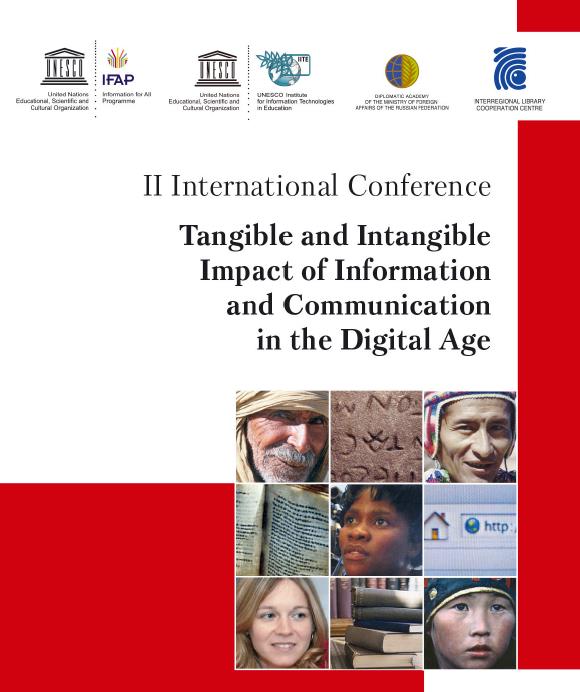 Second International Conference “Tangible and Intangible Impact of Information and Communication in the Digital Age” was held in Khanty-Mansiysk on 9–13 June, 2019, under the auspices and in cooperation with UNESCO